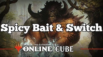 Spicy Bait & Switch | MenguCube Draft [MTGO] | Cube