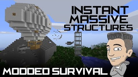 Instant Massive Structures Mod | Modded Survival | Episode 1