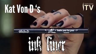 Kat Von D Makeup - Introducing Ink Liner | Sephora