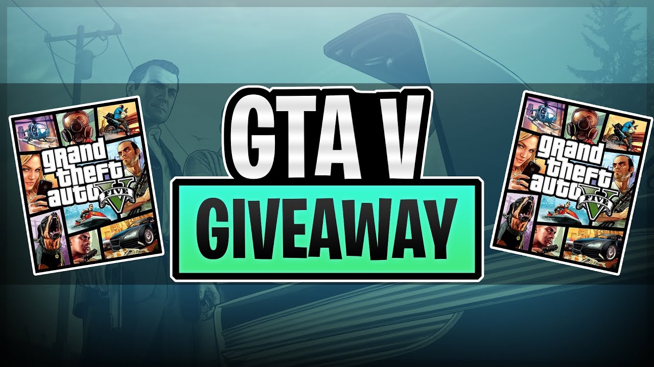 GTA GIVEAWAY!!! YouTube