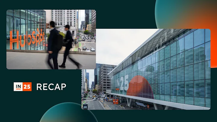 INBOUND 2025 Recap | HubSpot's Annual Event