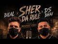 🎵 Title: Sher Da Rule🎤 Artists: Bilal x DS Bhai🏷️ Presented by: Midnight Vibes