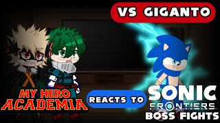 My Hero Academia reacts to Sonic Frontiers Boss Fights part 1 (canceled)