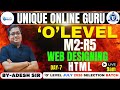 O Level 2026 Web Designing (M2:R5) 📘 | HTML | Day 7 | By- Adesh Sir