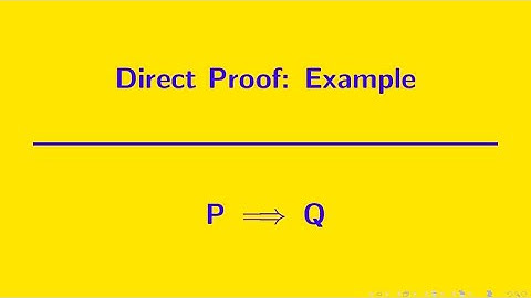 Writing Proofs | Direct Proof Example