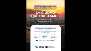 2º encuentro: Ciclo de Charlas La Ciudad que Habitamos