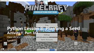 Minecraft EE- Python Walkthrough, Lesson 8- Functions, Activity 1, Part 3 of 3 Profile