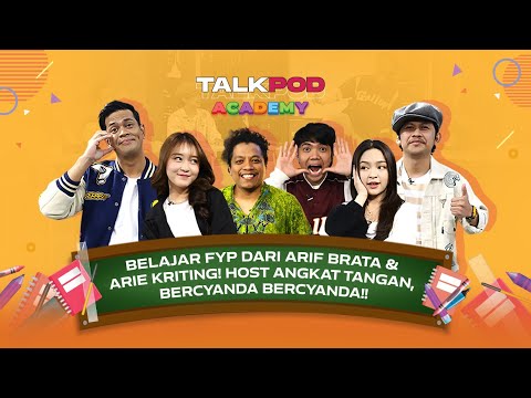 ARIF BRATA DAN ARIE KRITING BERCYANDAAA BERCYANDAAA DI TALKPOD ACADEMY - Talkpod