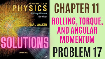 Halliday resnick chapter 11 problem 17 solution | Fundamentals of physics 10e solutions