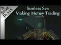 Sunless Sea: Zubmariner - How to Make Money Trading - A Stoic Plays