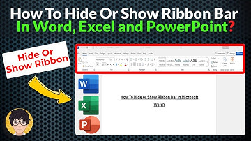 How To Hide Or Show Ribbon Bar In Word, Excel and PowerPoint