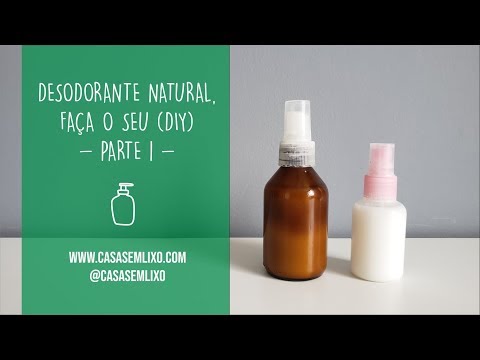 Desodorante Natural, faça o seu - PARTE 1 (DIY)