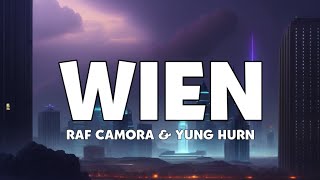 ⁣RAF Camora & Yung Hurn - Wien (Lyrics)