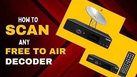How to scan any any satellite on any decoder