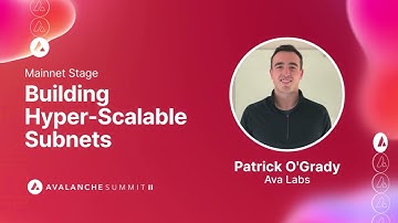 Building Hyper-Scalable Subnets: Patrick O
