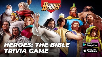 Heroes: The Bible Trivia Game - The best ever mobile Bible quiz