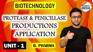 PROTEASE & PENICILLASE | PRODUCTIONS | APPLICATION | BIOTECHNOLOGY | UNIT 1 | B.PHARMA screenshot 5