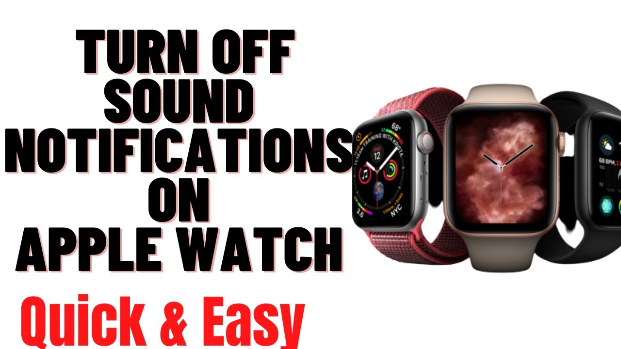 HOW TO TURN OFF SOUND NOTIFICATIONS ON APPLE WATCH YouTube