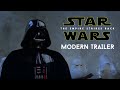 Star Wars: The Empire Strikes Back - MODERN TRAILER (2020)