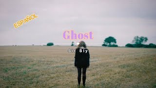 Ghost - Sir Sly (Español)
