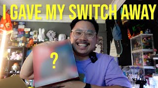 I Gave My Switch Away.