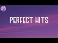 Perfect hits ~ Ed Sheeran, One Direction, Sam Smith,...