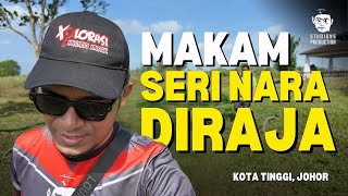 Siapa Sebenarnya Seri Nara Diraja? Rahsia Kuasa Istana Johor Lama di Makam Kota Sayong