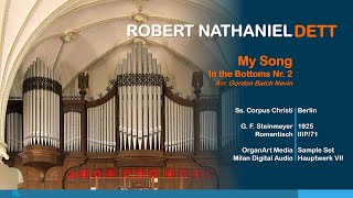 Robert Nathaniel Dett - My Song, In the Bottoms Nr. 2 (Orgel)