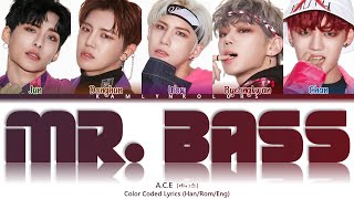 A.C.E (에이스) 'Mr. Bass' (Color Coded Lyrics Han|Rom|Eng)