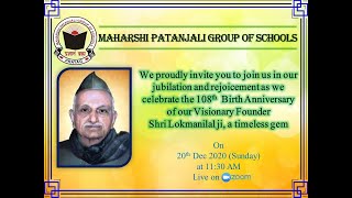 Patanjali School Group celebrates 108th Birth Anniversary of Founder Lokmanilal ji