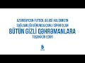 GİZLİ QƏHRƏMANLARA təşəkkür edirik!