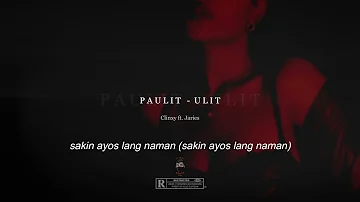 Paulit Ulit - Clinxy ft. Jaries (Loyals | 420 Music)(Prod By. Clinxy Beats)