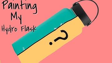 Painting My Hydro Flask