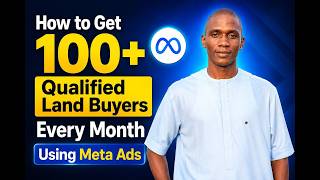 How to Get 100+ Qualified Land Buyers Every Month Using Meta Ads in 2026