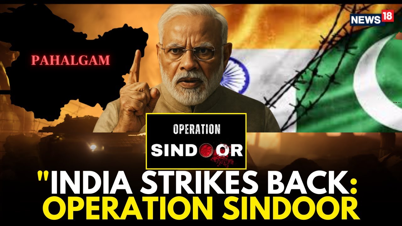 Operation Sindoor Live Updates: India Strikes Back At Pakistan ...