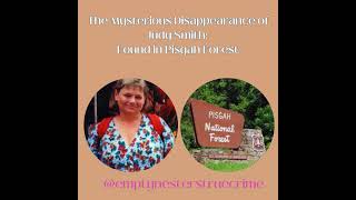 The Mysterious Disappearance of Judy Smith: Found in Pisgah Forest | Empty Nesters and True Crime