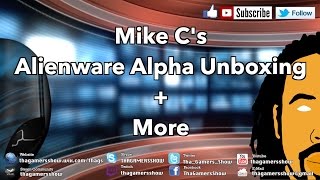 SE3EP43: Mike C Alienware Alpha Unboxing Plus More