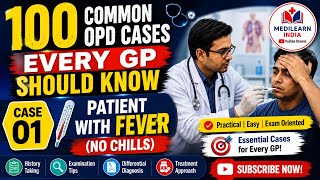 OPD Case Discussion #1 | Patient with Fever & Weakness | Differential Diagnosis