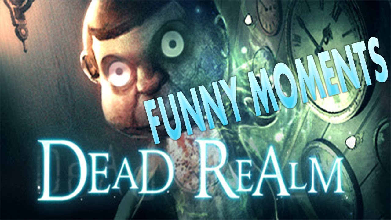 Dead Realm Funny Moments Part 1