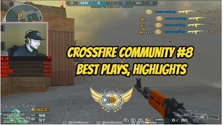 Crossfire Community #8 Best plays, highlights