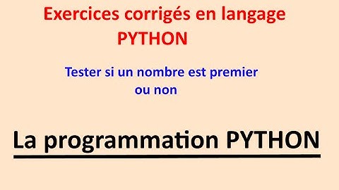 exercices python:  tester si un nombre est premier ou non