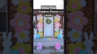 Dollar Tree Outdoor Flower Arch