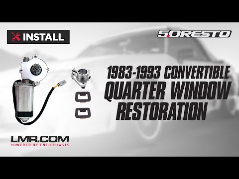 Fox Body Quarter Window RestorationKitの交換方法-5.0Resto | 83-93コンバーチブルマスタング