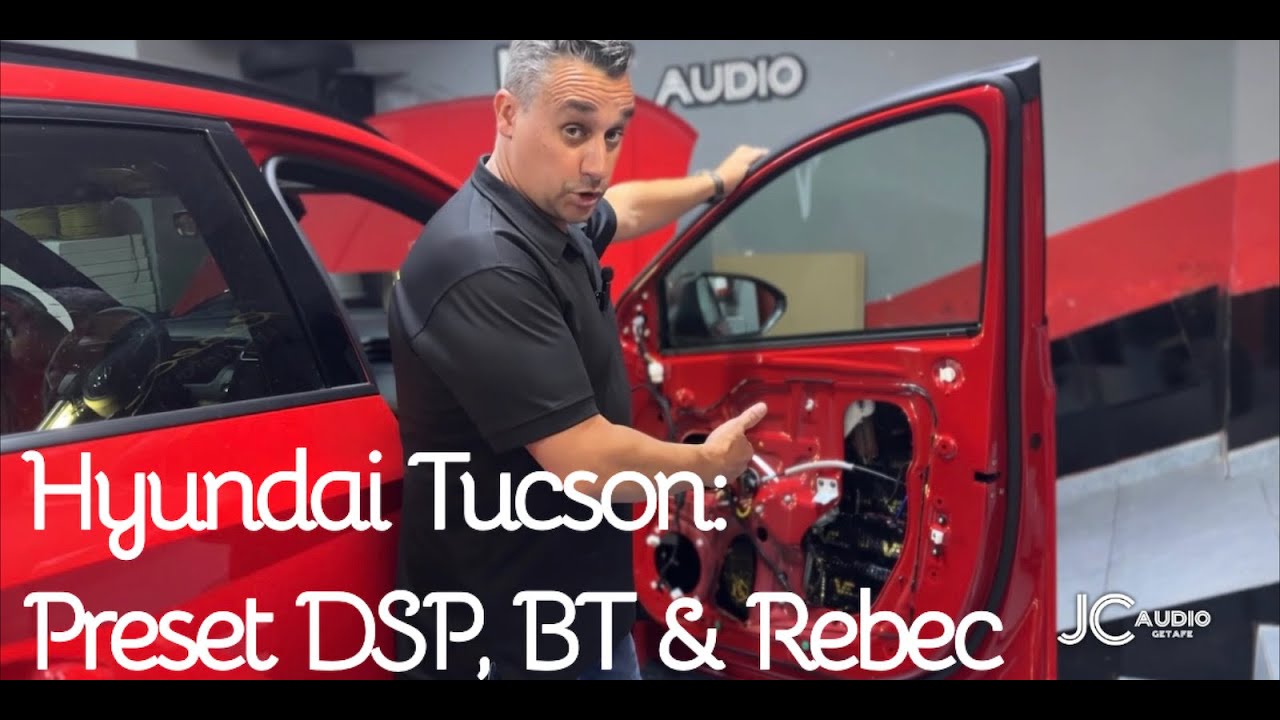 Hyundai Tucson: Preset DSP, Bluetooth Audio & Rebec Audio