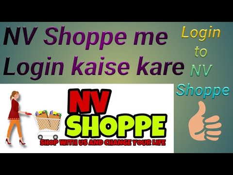 How to Login NV Shoppe | NV Shoppe me Login kaise kare | NV Shoppe Login | NV Shoppe Full Details