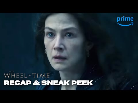 The Wheel of Time | Season 1 Recap & Season 2 Sneak Peek | Prime Video