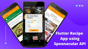 Flutter UI and API Tutorial - Recipe App using Spoonacular API