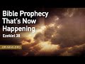 Bible prophecy thats now happening ezekiel 38  january 25th 2024