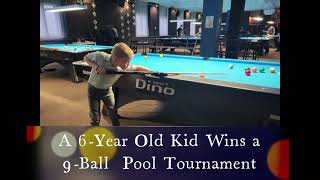 6-Year-Old Kid Wins a 9 Ball Pool Tournament. Beats 20 Adult Players