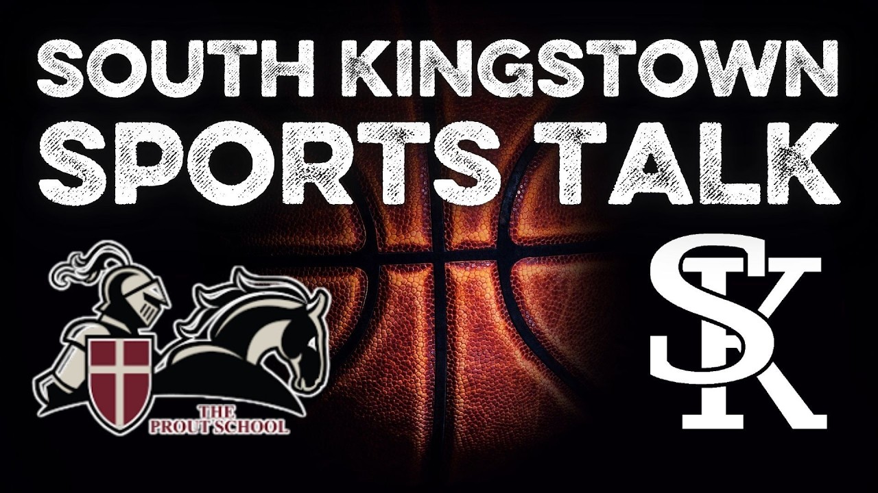 South Kingstown Sports Talk | February 28, 2026